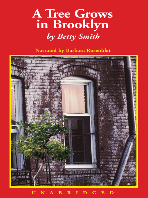 Title details for A Tree Grows in Brooklyn by Betty Smith - Wait list
